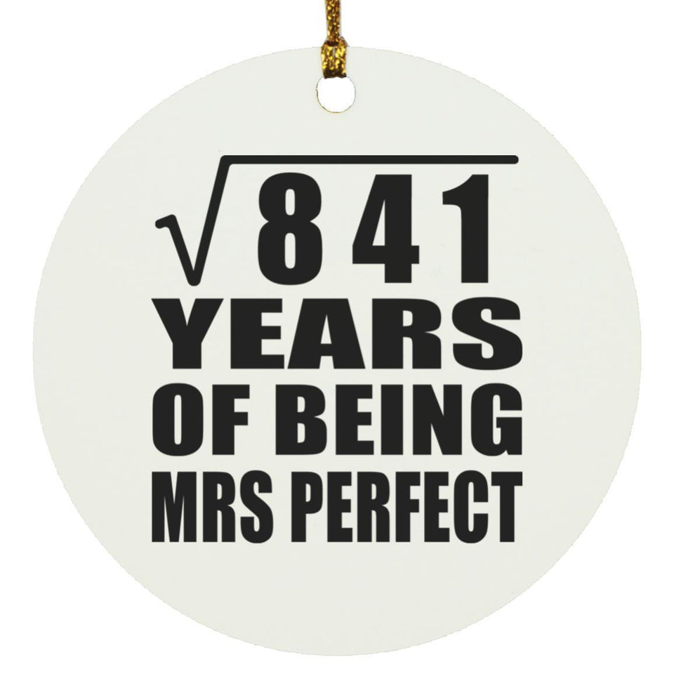 29th Anniversary Square Root of 841 Years of Mrs Perfect - Circle Ornament