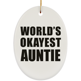 World's Okayest Auntie - Oval Ornament
