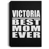 Victoria Best Mom Ever - Canvas Portrait