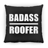 Badass Roofer - Throw Pillow Black