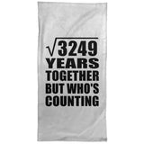 57th Anniversary Square Root of 3249 Years Who's Counting - Hand Towel