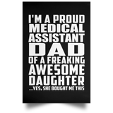 Proud Medical Assistant Dad Of Awesome Daughter - Poster Portrait