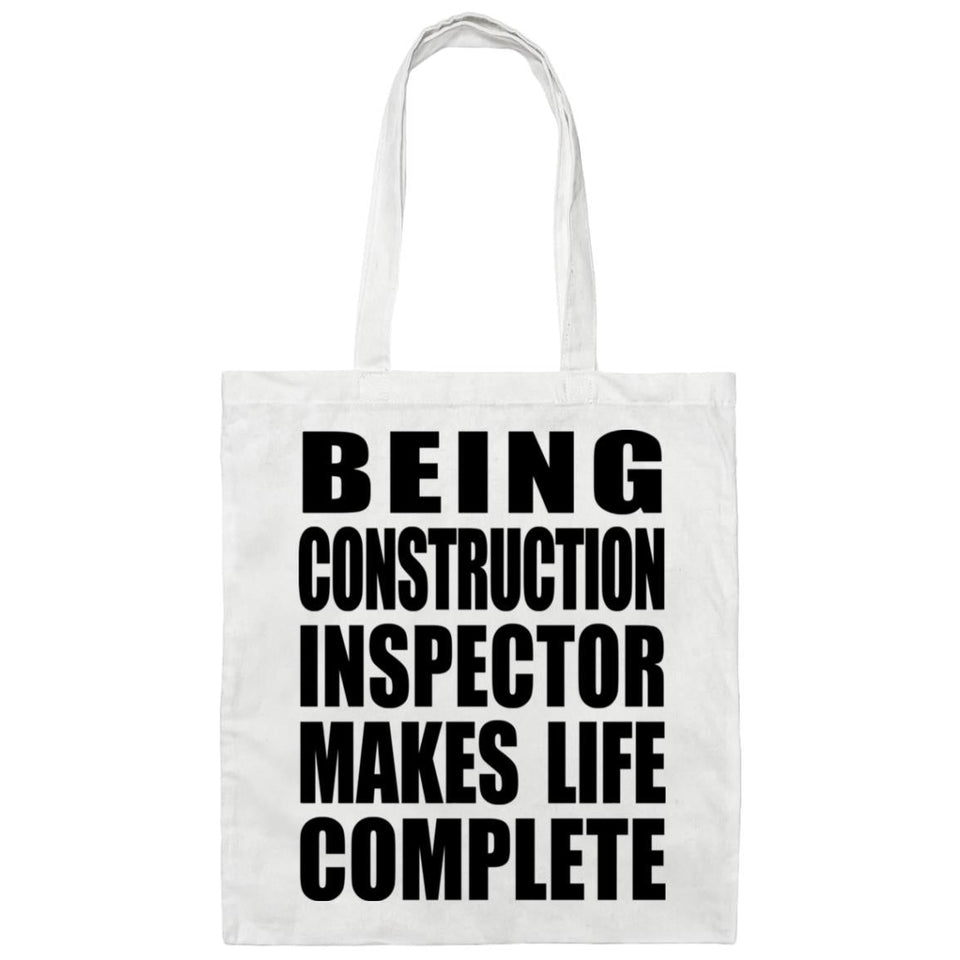 Being Construction Inspector Makes Life Complete - Tote Bag White