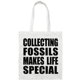 Collecting Fossils Makes Life Special - Tote Bag White