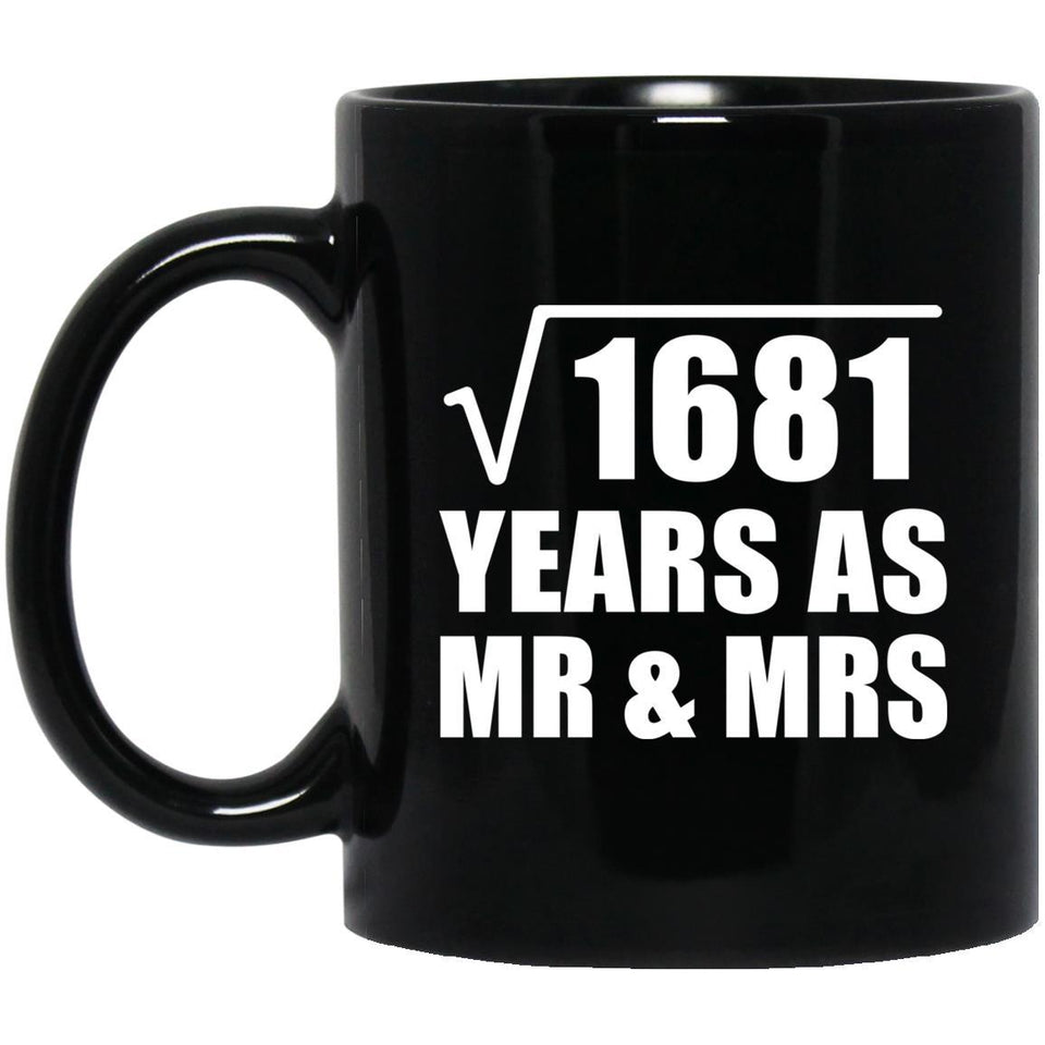 41st Anniversary Square Root of 1681 Years As Mr & Mrs - 11oz Coffee Mug Black