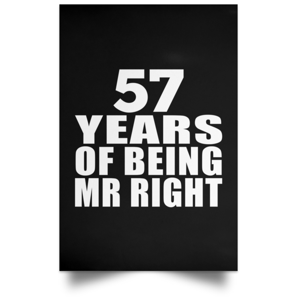 57th Anniversary 57 Years Of Being Mr Right - Poster Portrait