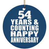 Happy 54th Anniversary 54 Years & Counting - Circle Ornament