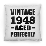 76th Birthday Vintage 1948 Aged Perfectly - Throw Pillow