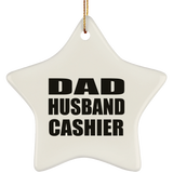 Dad Husband Cashier - Star Ornament