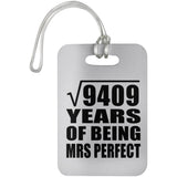 97th Anniversary Square Root of 9409 Years of Mrs Perfect - Luggage Bag Tag