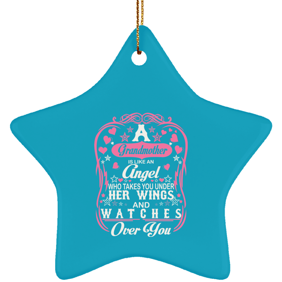 Grandmother Is Like An Angel Takes You Under Her Wings - Star Ornament