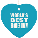 World's Best Brother In Law - Heart Ornament