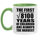 90th Birthday Square Root of 8100 Years of Childhood - 11oz Accent Mug Green