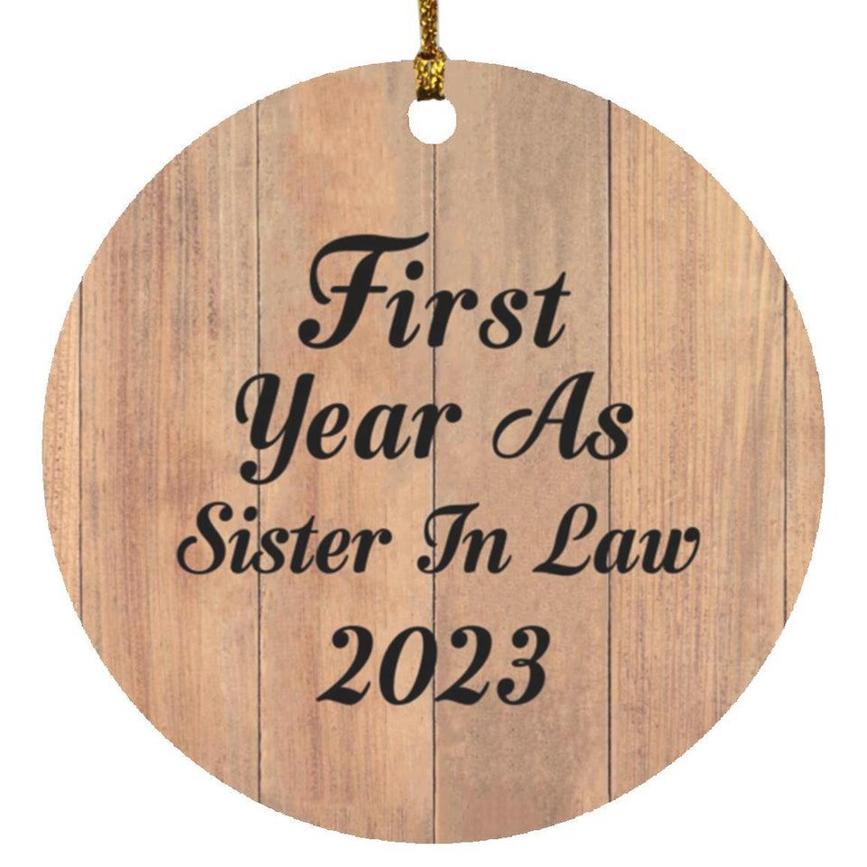 First Year As Sister In Law 2023 - Circle Ornament C