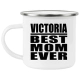Victoria Best Mom Ever - 12oz Camping Mug