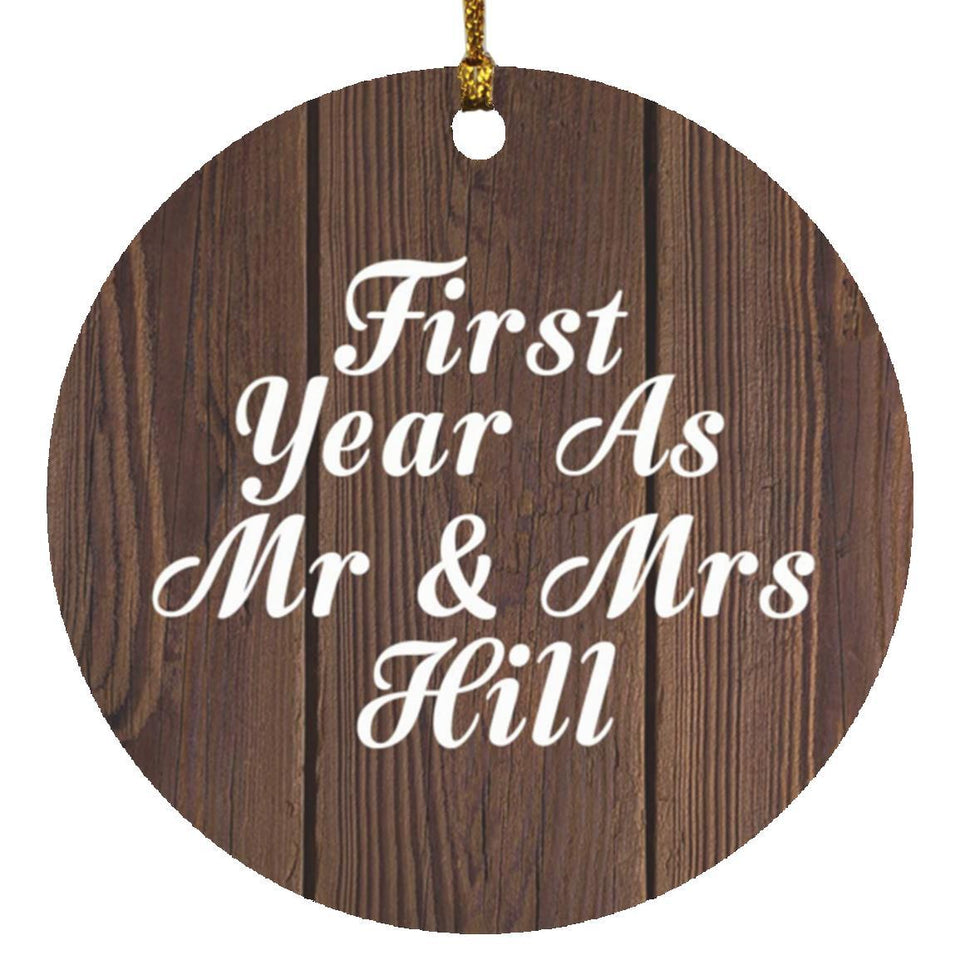 First Year As Mr & Mrs Hill - Circle Ornament D