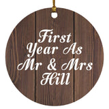 First Year As Mr & Mrs Hill - Circle Ornament D