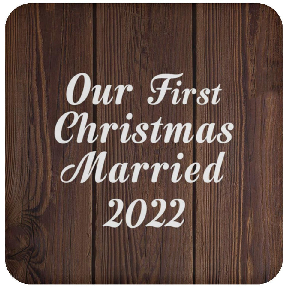 Our First Christmas Married 2022 - Drink Coaster D
