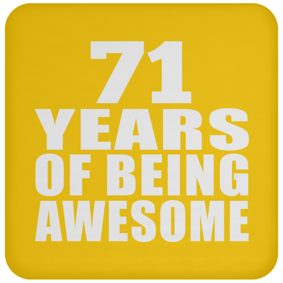 71st Birthday 71 Years Of Being Awesome - Drink Coaster