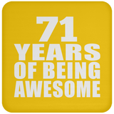 71st Birthday 71 Years Of Being Awesome - Drink Coaster