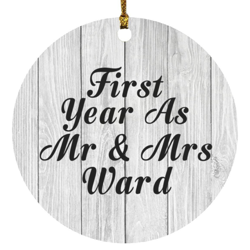 First Year As Mr & Mrs Ward - Circle Ornament F