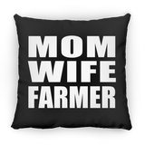 Mom Wife Farmer - Throw Pillow Black