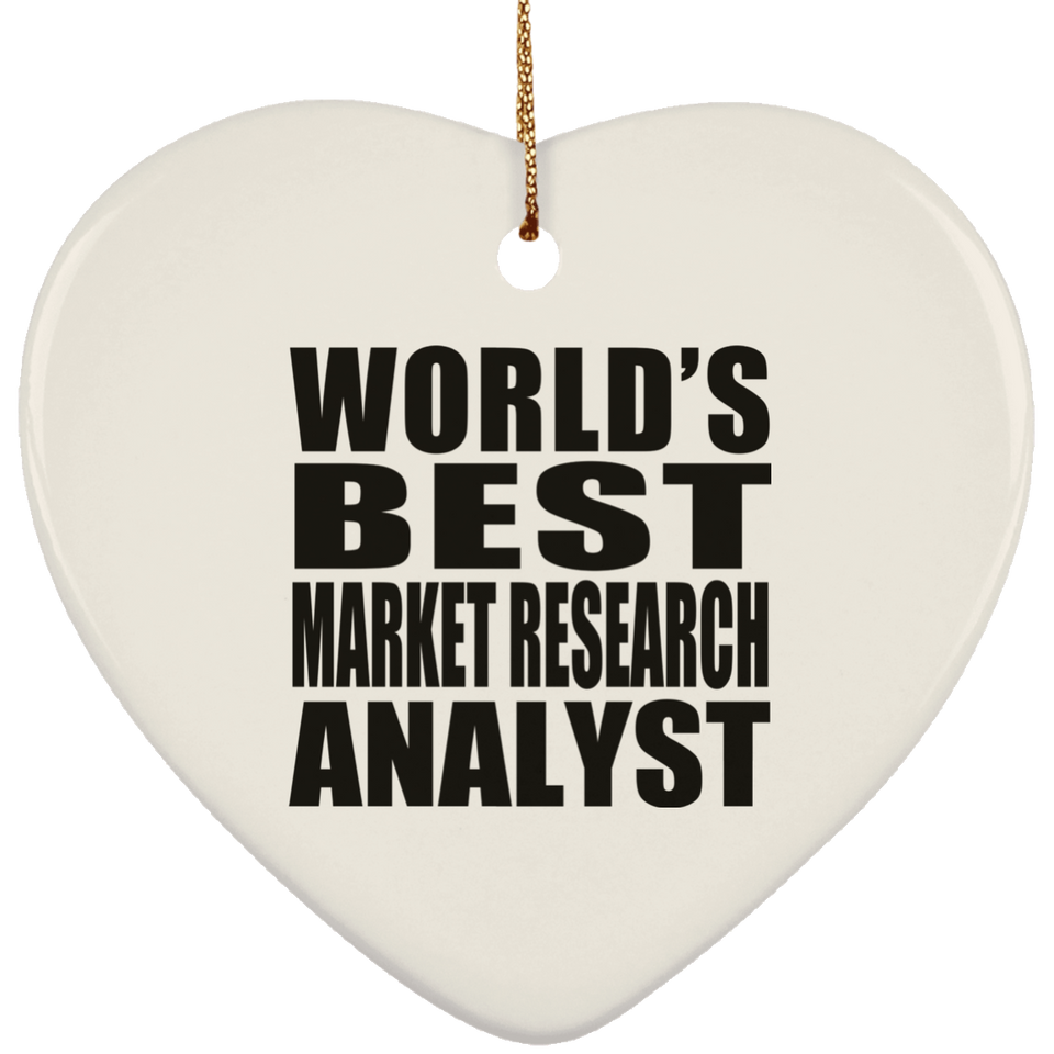 World's Best Market Research Analyst - Heart Ornament