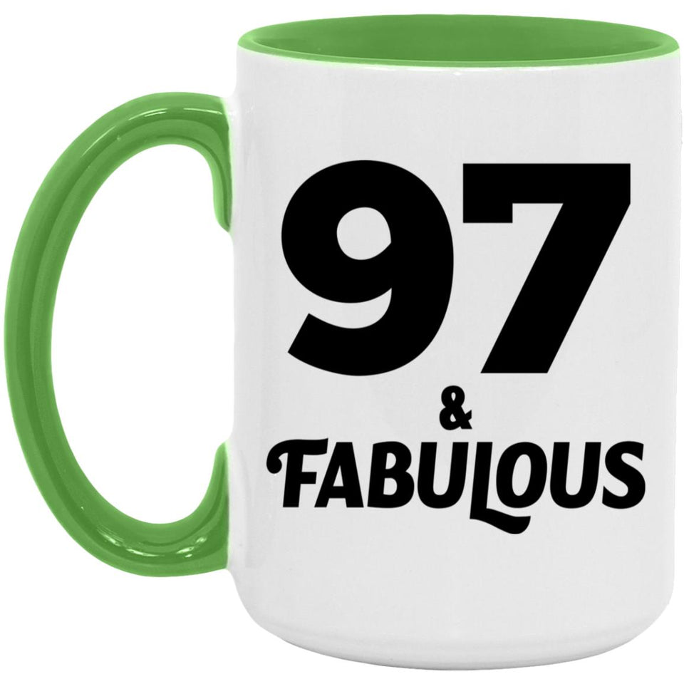 97th Birthday 97 & Fabulous - 15oz Accent Mug Green