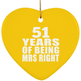 51st Anniversary 51 Years Of Being Mrs Right - Heart Ornament