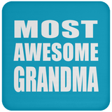 Most Awesome Grandma - Drink Coaster