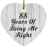 88th Anniversary 88 Years Of Being Mr Right - Heart Ornament F