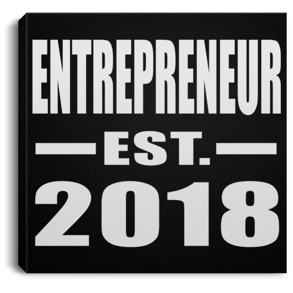 Entrepreneur Established EST. 2018 - Canvas Square