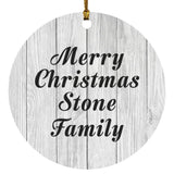 Merry Christmas Stone Family - Circle Ornament F