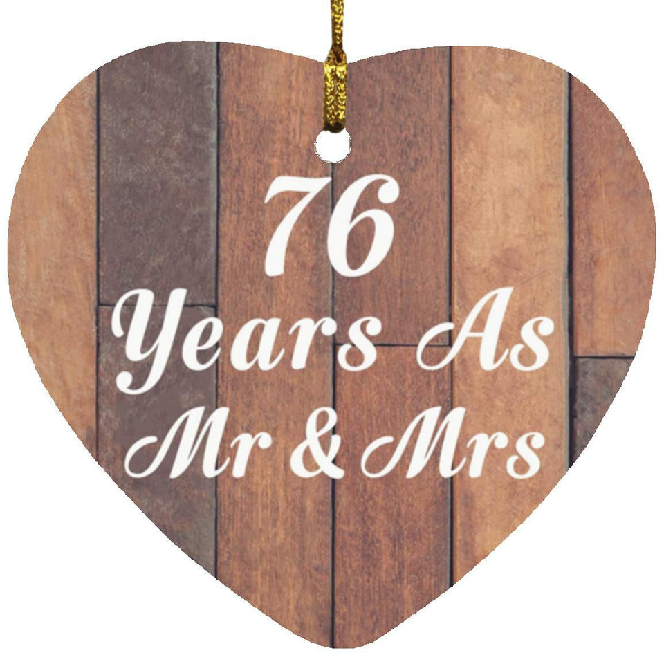 76th Anniversary 76 Years As Mr & Mrs - Heart Ornament E