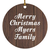 Merry Christmas Myers Family - Circle Ornament D