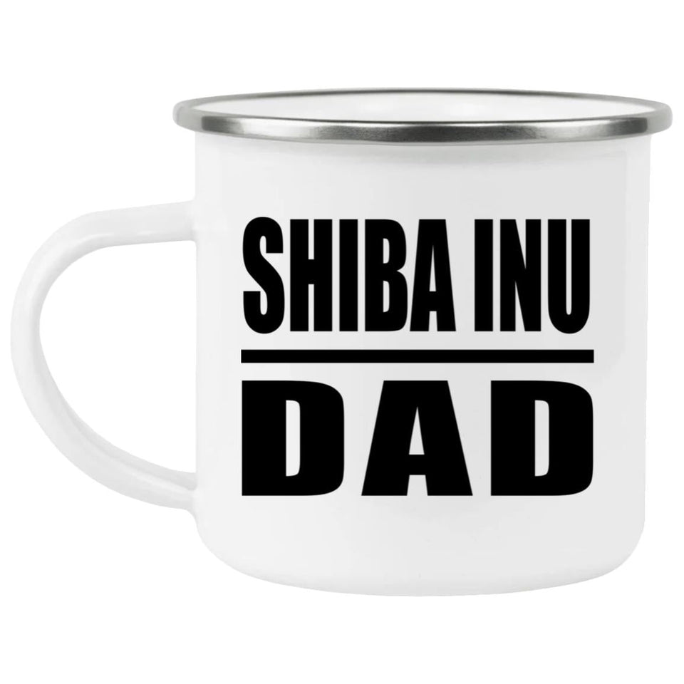 Shiba Inu Dad - 12oz Camping Mug