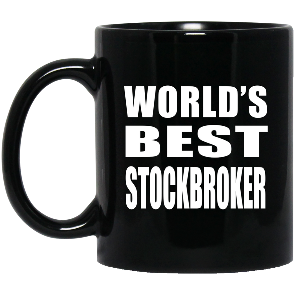 World's Best Stockbroker - 11 Oz Coffee Mug Black