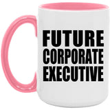 Future Corporate Executive - 15oz Accent Mug Pink