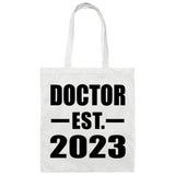 Doctor Established EST. 2023 - Tote Bag White