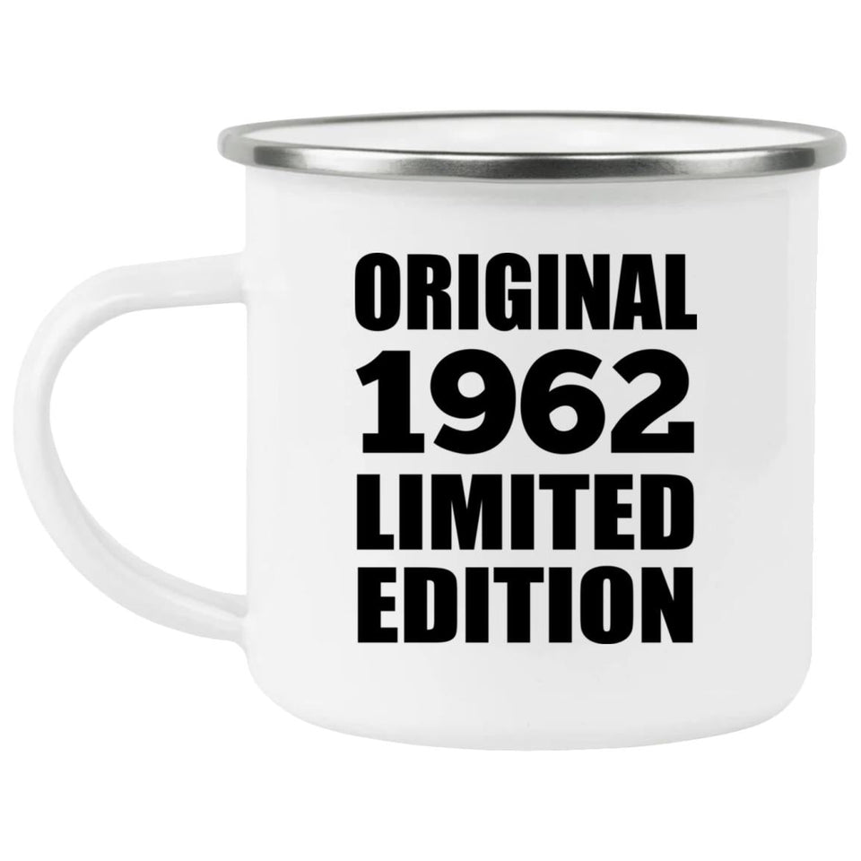 62nd Birthday Original 1962 Limited Edition - 12oz Camping Mug
