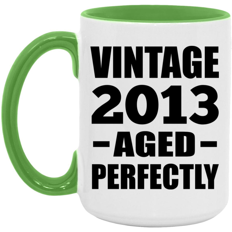11th Birthday Vintage 2013 Aged Perfectly - 15oz Accent Mug Green