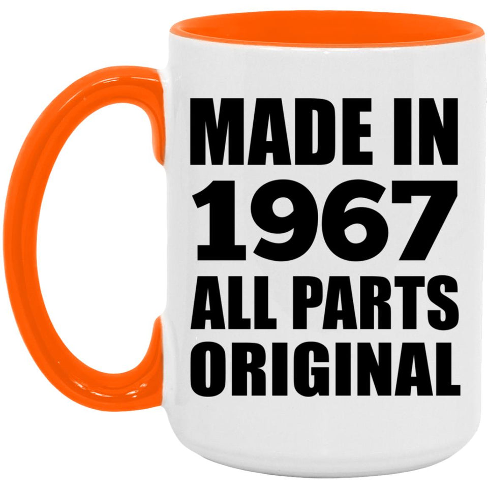 57th Birthday Made in 1967 All Parts Original - 15oz Accent Mug Orange