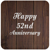Happy 52nd Anniversary - Drink Coaster D
