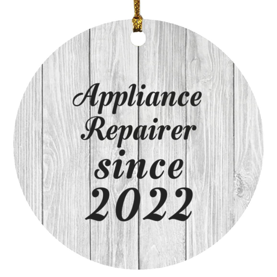 Appliance Repairer Since 2022 - Circle Ornament F