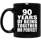90th Anniversary 90 Years Of Being Mr Perfect - 11 Oz Coffee Mug Black