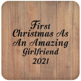 First Christmas As An Amazing Girlfriend 2021 - Drink Coaster C
