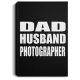 Dad Husband Photographer - Canvas Portrait