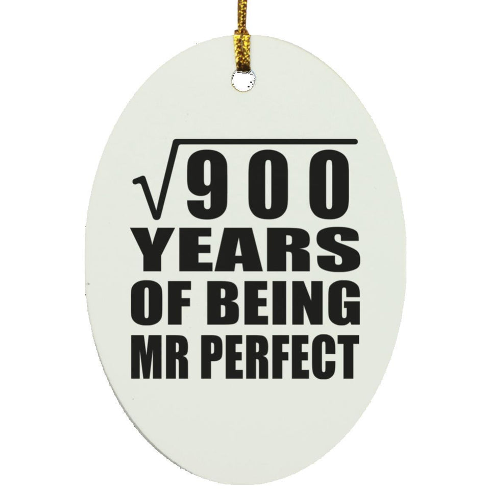 30th Anniversary Square Root of 900 Years of Mr Perfect - Oval Ornament