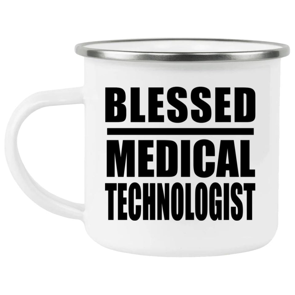 Blessed Medical Technologist - 12oz Camping Mug