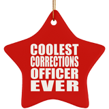 Coolest Corrections Officer Ever - Star Ornament